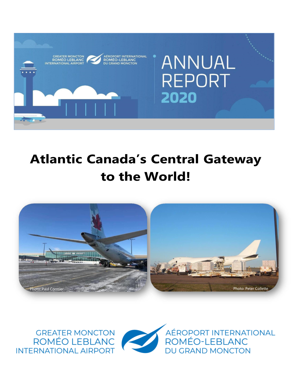 Atlantic Canada's Central Gateway to the World!