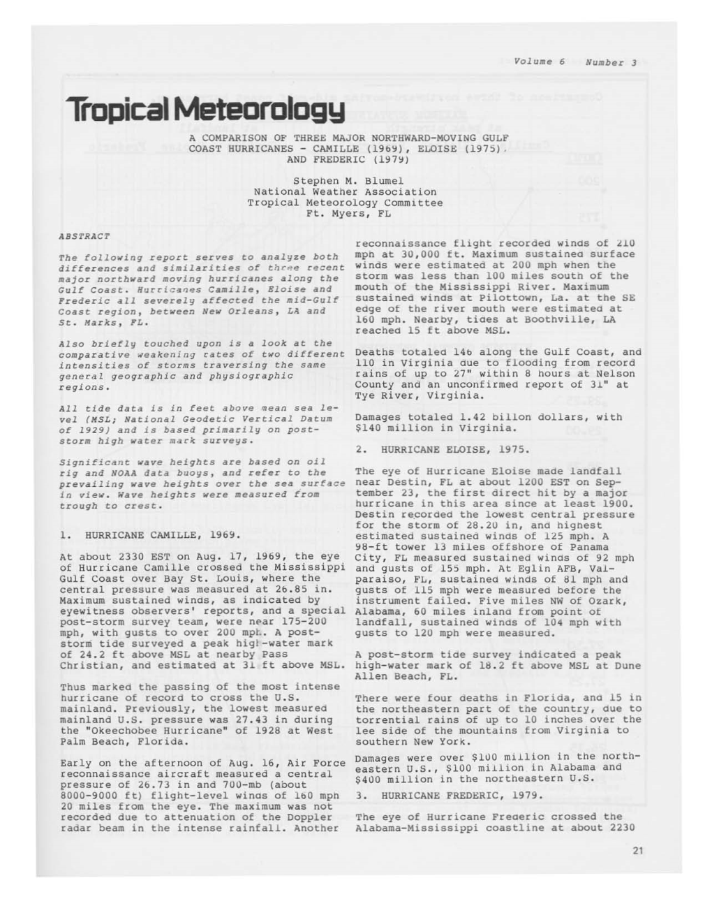 Lropical Meteorology a COMPARISON of THREE MAJOR NORTHWARD-MOVING GULF COAST HURRICANES - CAMILLE (19B~), ELOISE (1975)