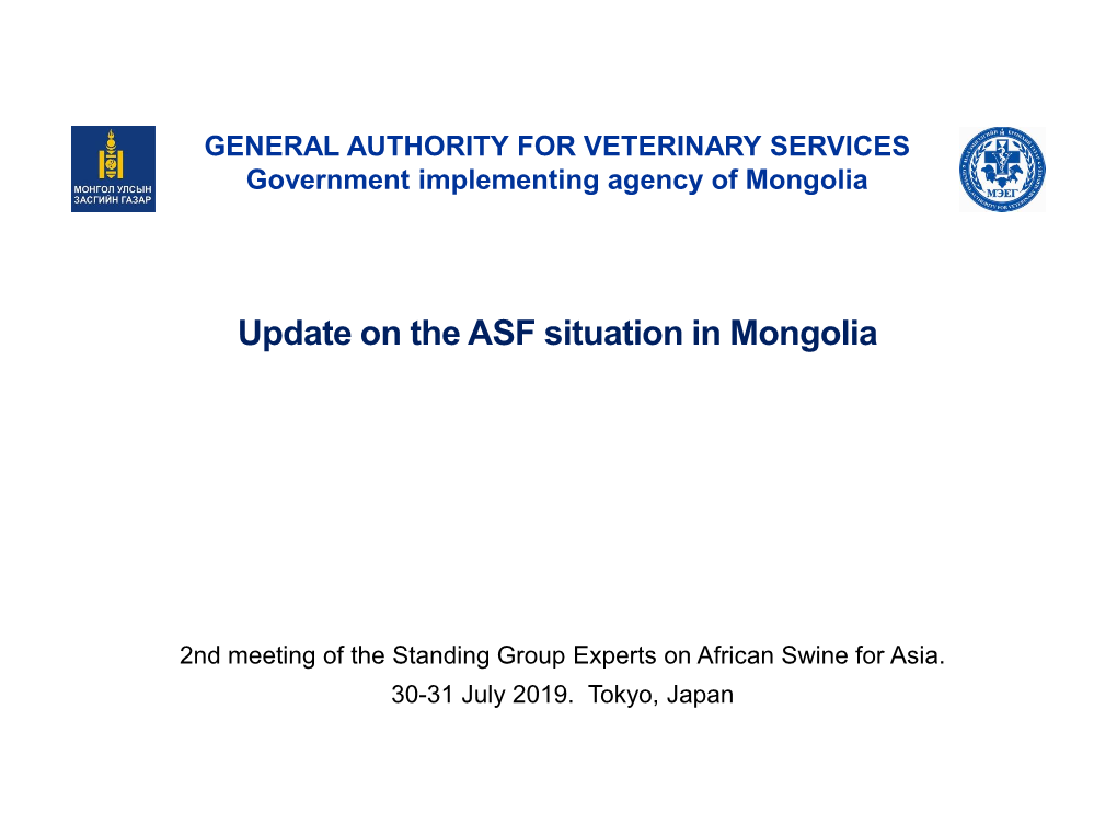 Update on the ASF Situation in Mongolia