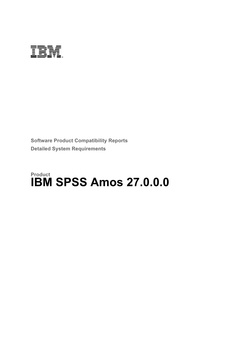 IBM SPSS Amos 27.0.0.0 IBM SPSS Amos 27.0.0.0 Detailed System Requirements