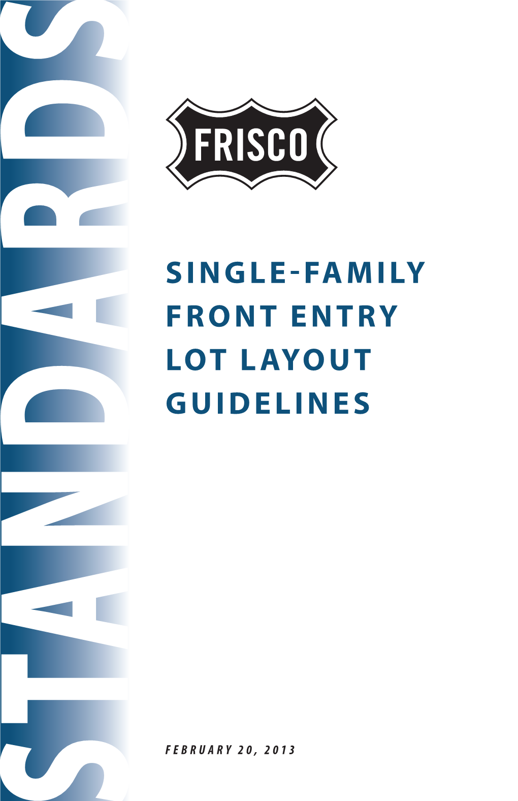 Single Family Front Loaded Lot Layout Guidelines