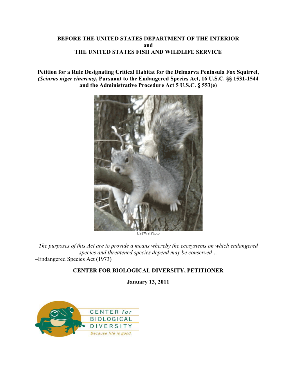 Petition for a Rule Designating Critical Habitat for the Delmarva Peninsula Fox Squirrel, (Sciurus Niger Cinereus), Pursuant to the Endangered Species Act, 16 U.S.C