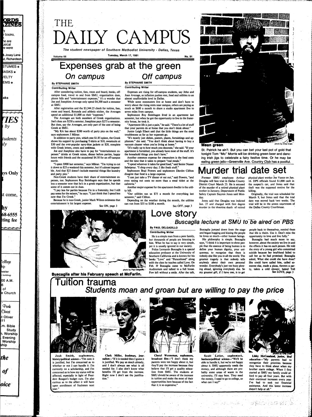 CAMPUS E Were the Student Newspaper of Southern Methodist University * Dallas, Texas Josey Lane Volume 66 Tuesday, March 17, 1981 No