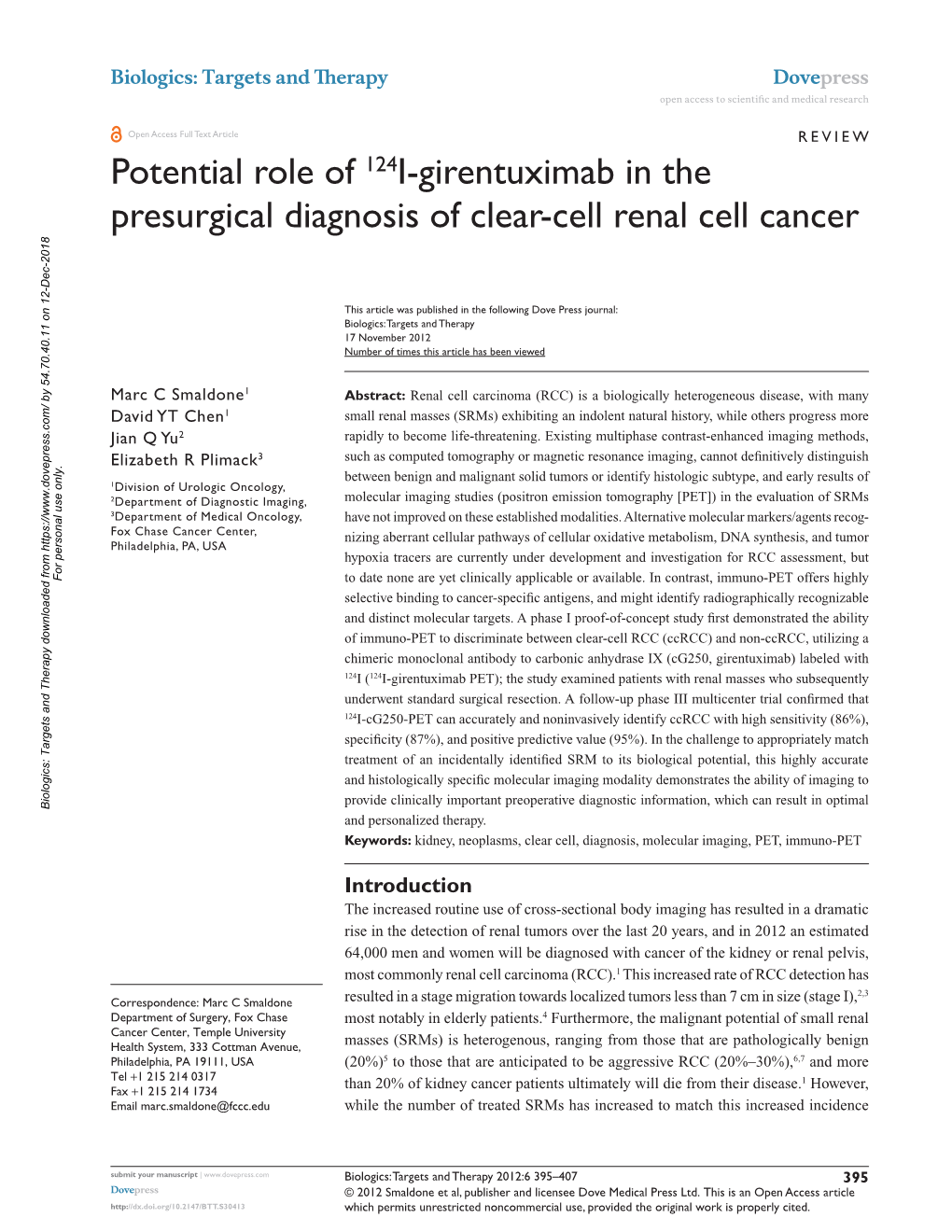 Potential Role of 124I-Girentuximab in the Presurgical Diagnosis of Clear-Cell Renal Cell Cancer
