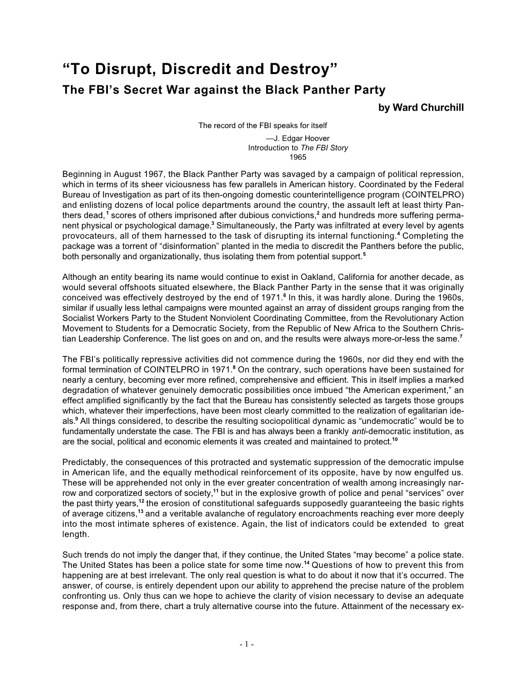 To Disrupt, Discredit and Destroy” the FBI’S Secret War Against the Black Panther Party by Ward Churchill