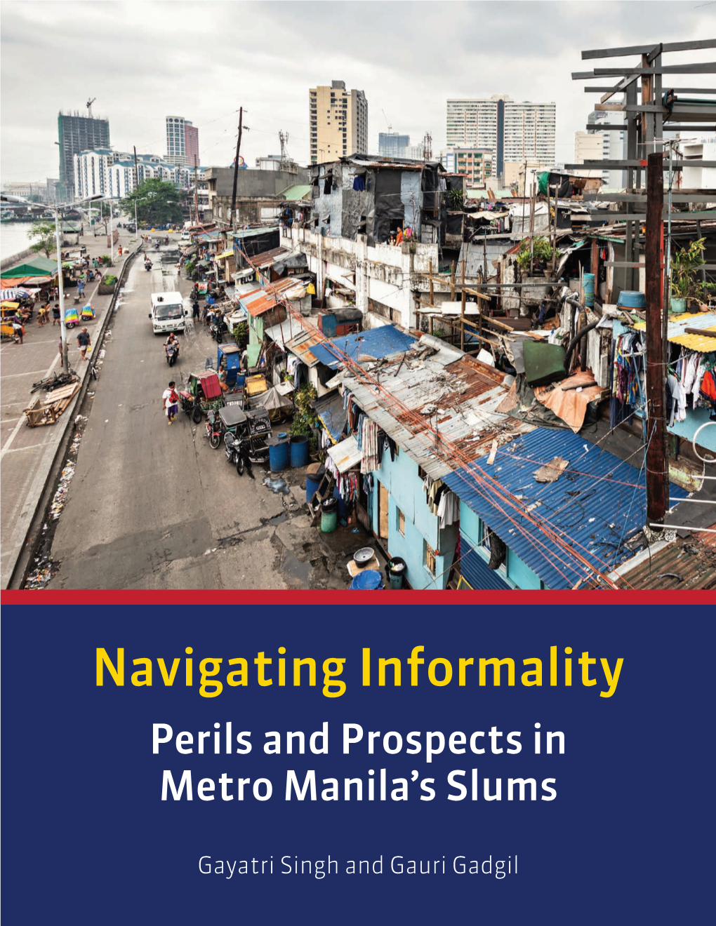 Navigating Informality: Perils and Prospects in Metro Manila's Slums