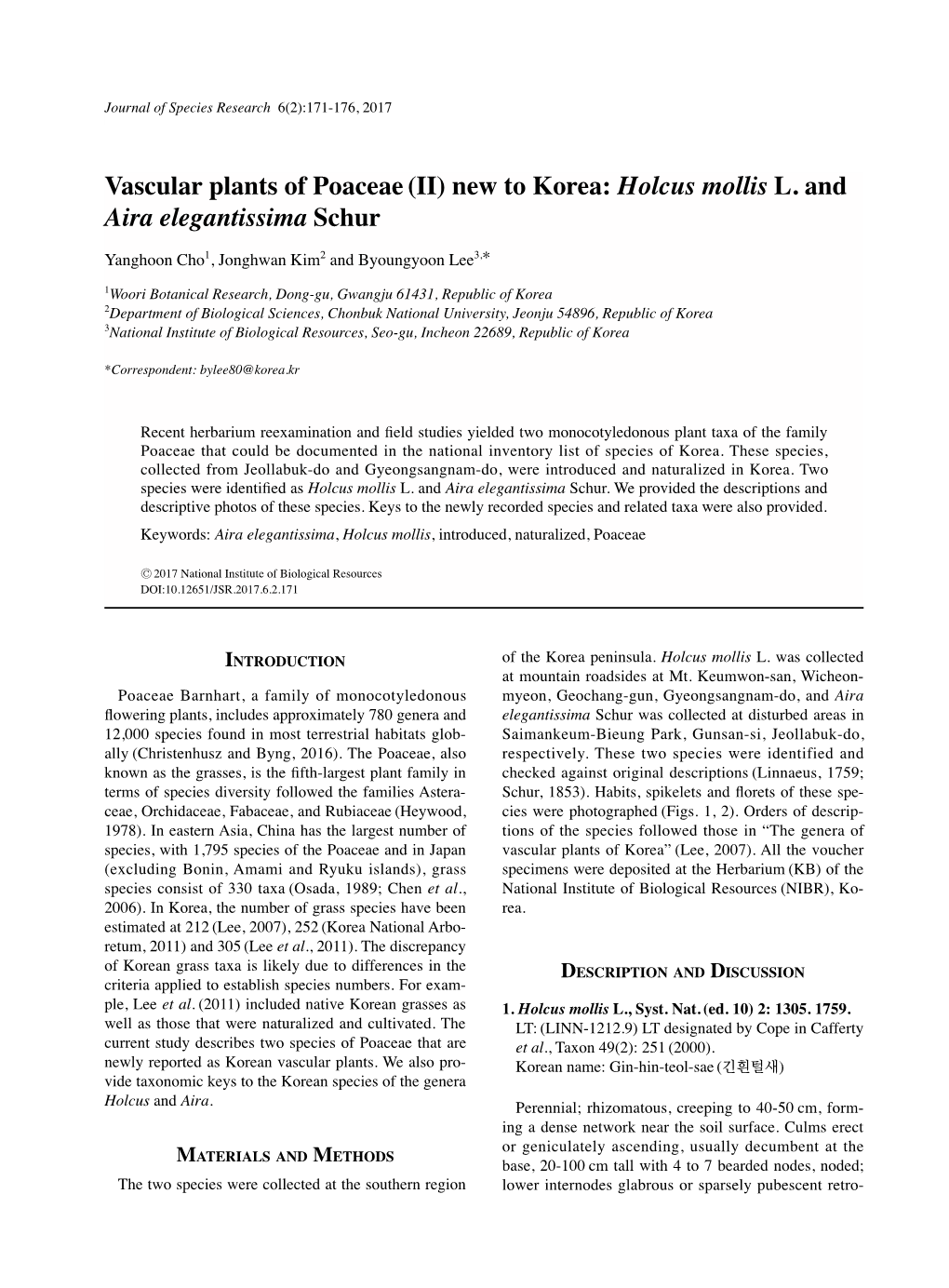 Vascular Plants of Poaceae(II) New to Korea: Holcus Mollis L. and Aira