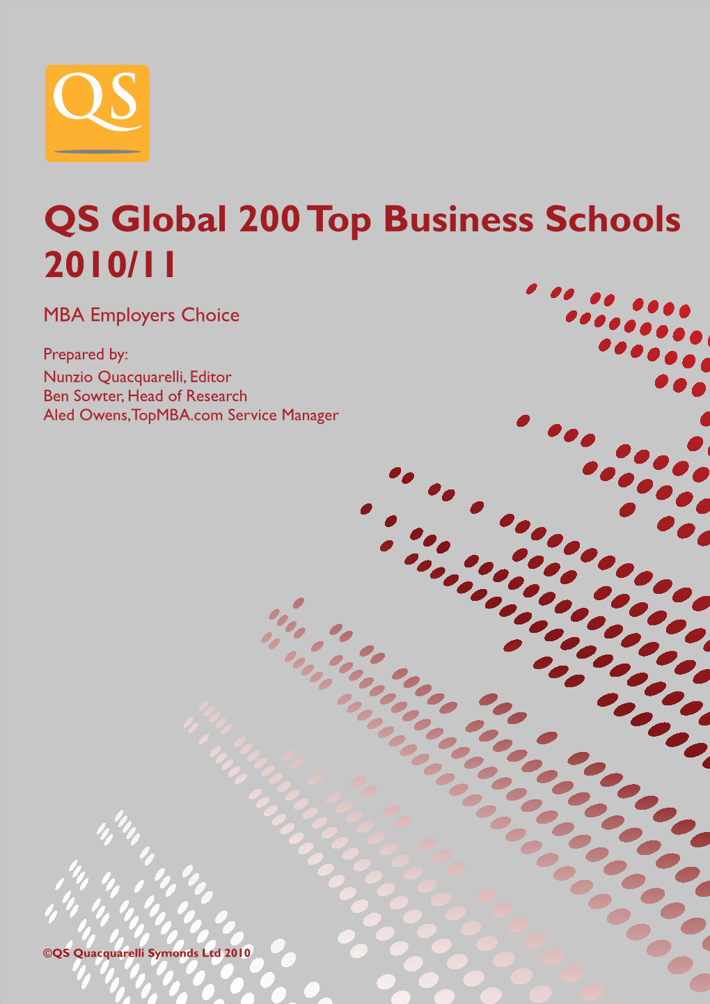QS Global 200 Top Business Schools 2010/11 MBA Employers Choice