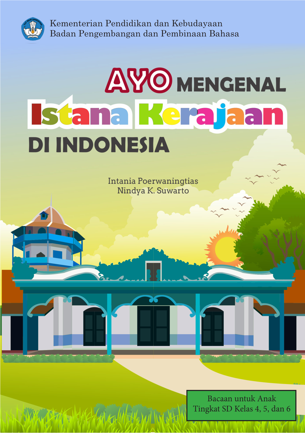 Ayo Mengenal Istana Kerajaan Di Indonesia