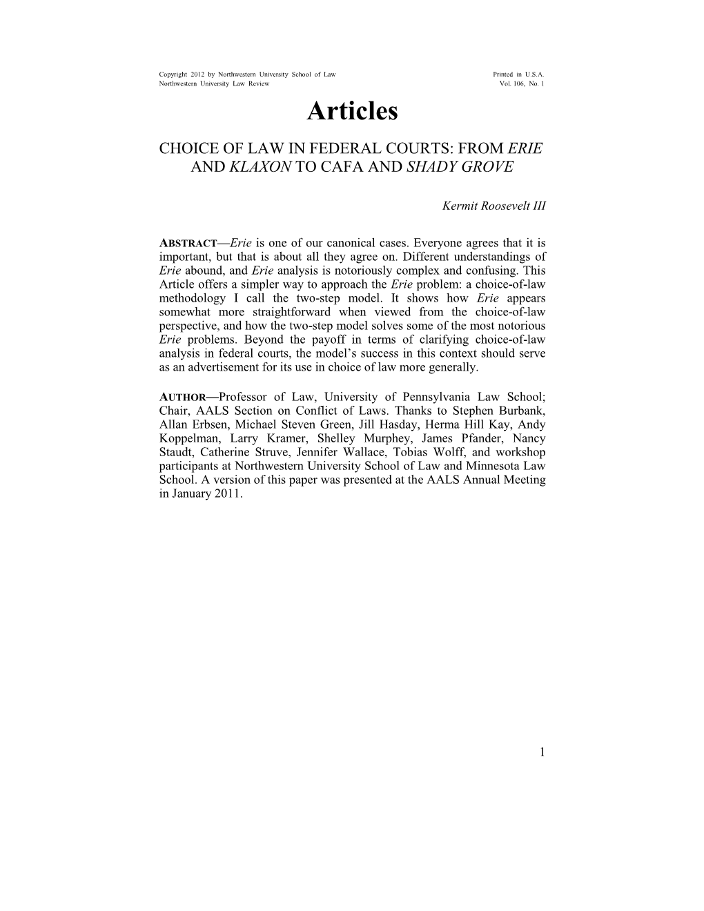 Choice of Law in Federal Courts: from Erie and Klaxo� to Cafa and Shady Grove