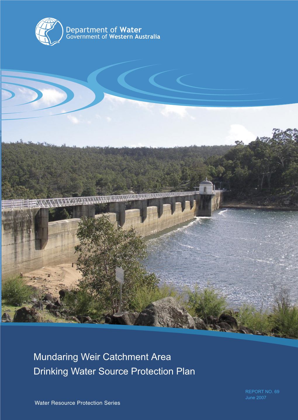 Mundaring Weir Catchment Area Drinking Water Source Protection Plan