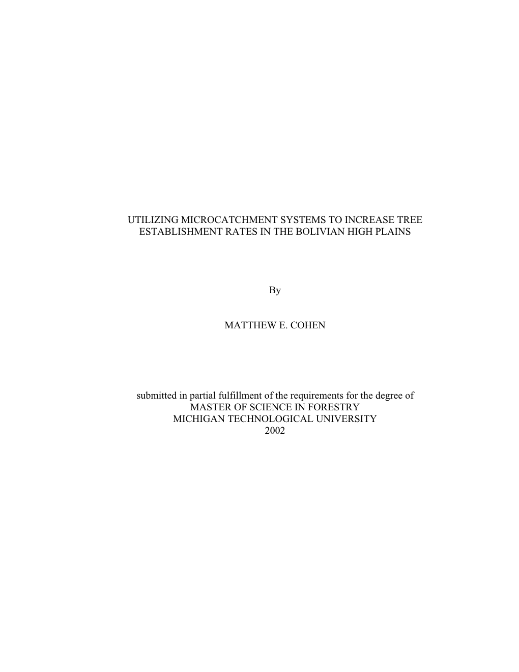 Utilizing Microcatchment Systems to Increase Tree Establishment Rates in the Bolivian High Plains