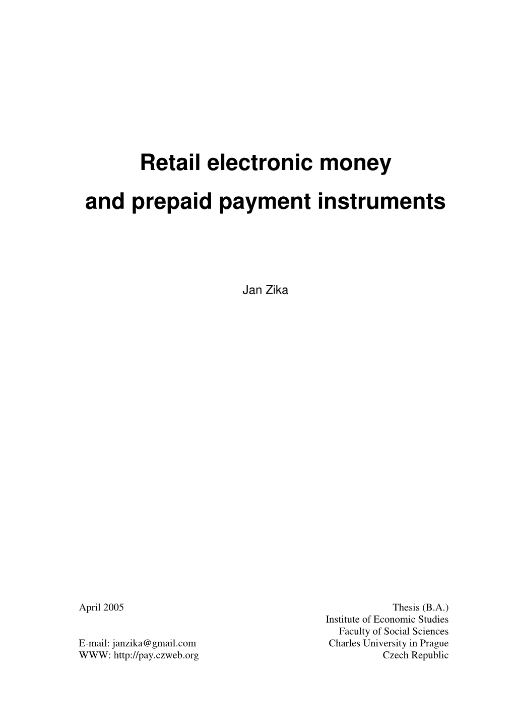 Retail Electronic Money and Prepaid Payment Instruments