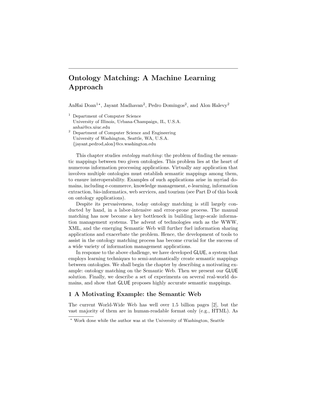 Ontology Matching: a Machine Learning Approach