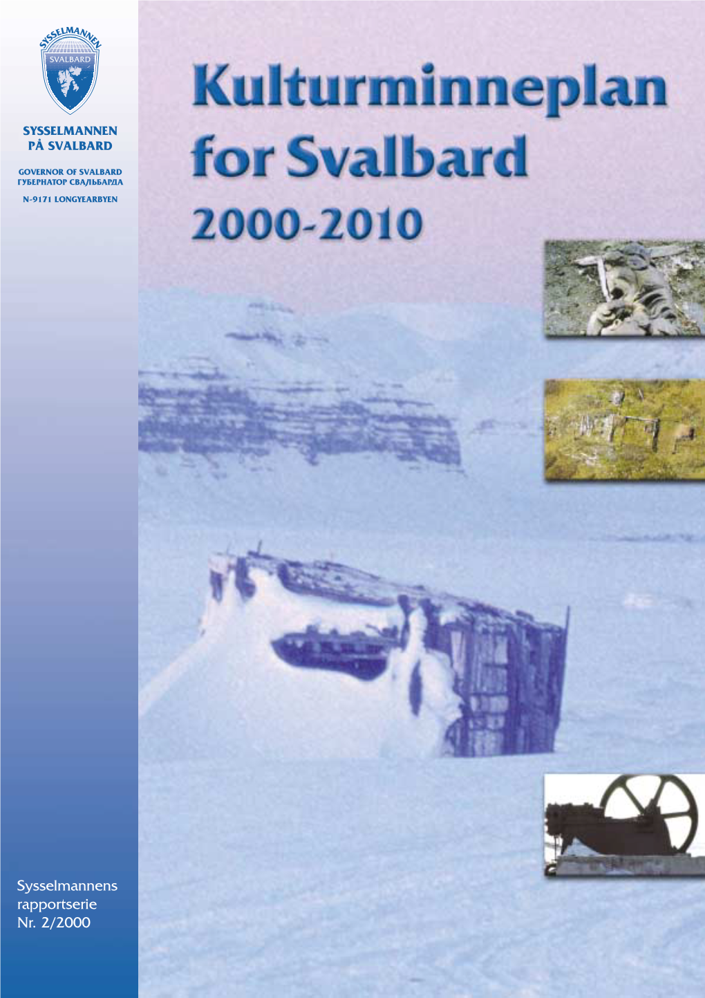 Kulturminneplan for Svalbard 2000-2010