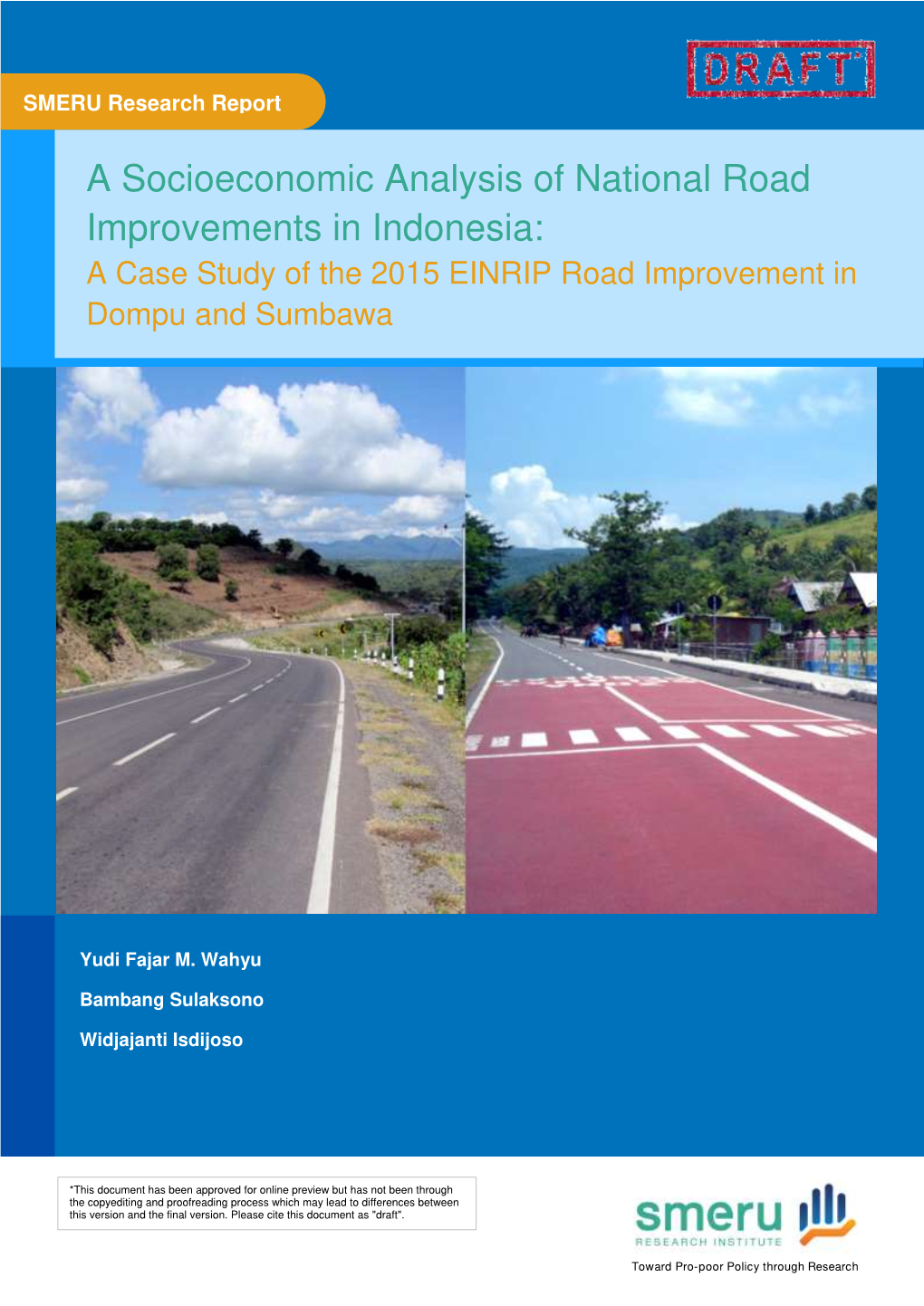 A Socioeconomic Analysis of National Road Improvements in Indonesia: a Case Study of the 2015 EINRIP Road Improvement in Dompu and Sumbawa