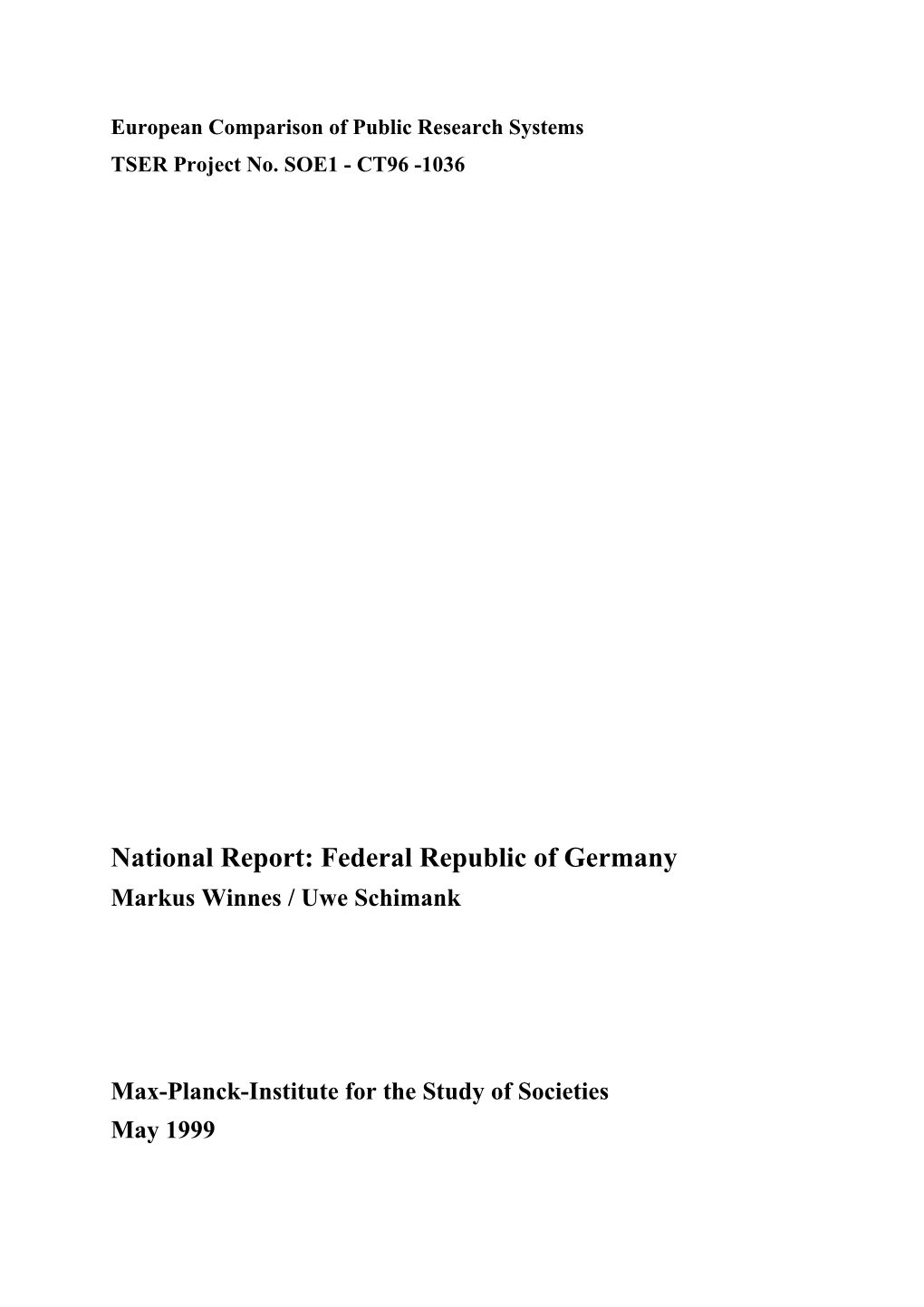 National Report: Federal Republic of Germany Markus Winnes / Uwe Schimank