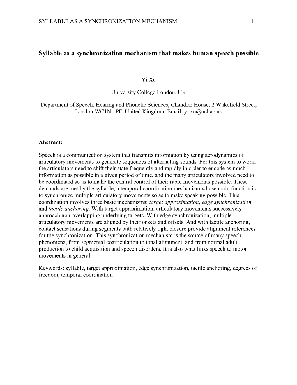 Syllable As a Synchronization Mechanism That Makes Human Speech Possible