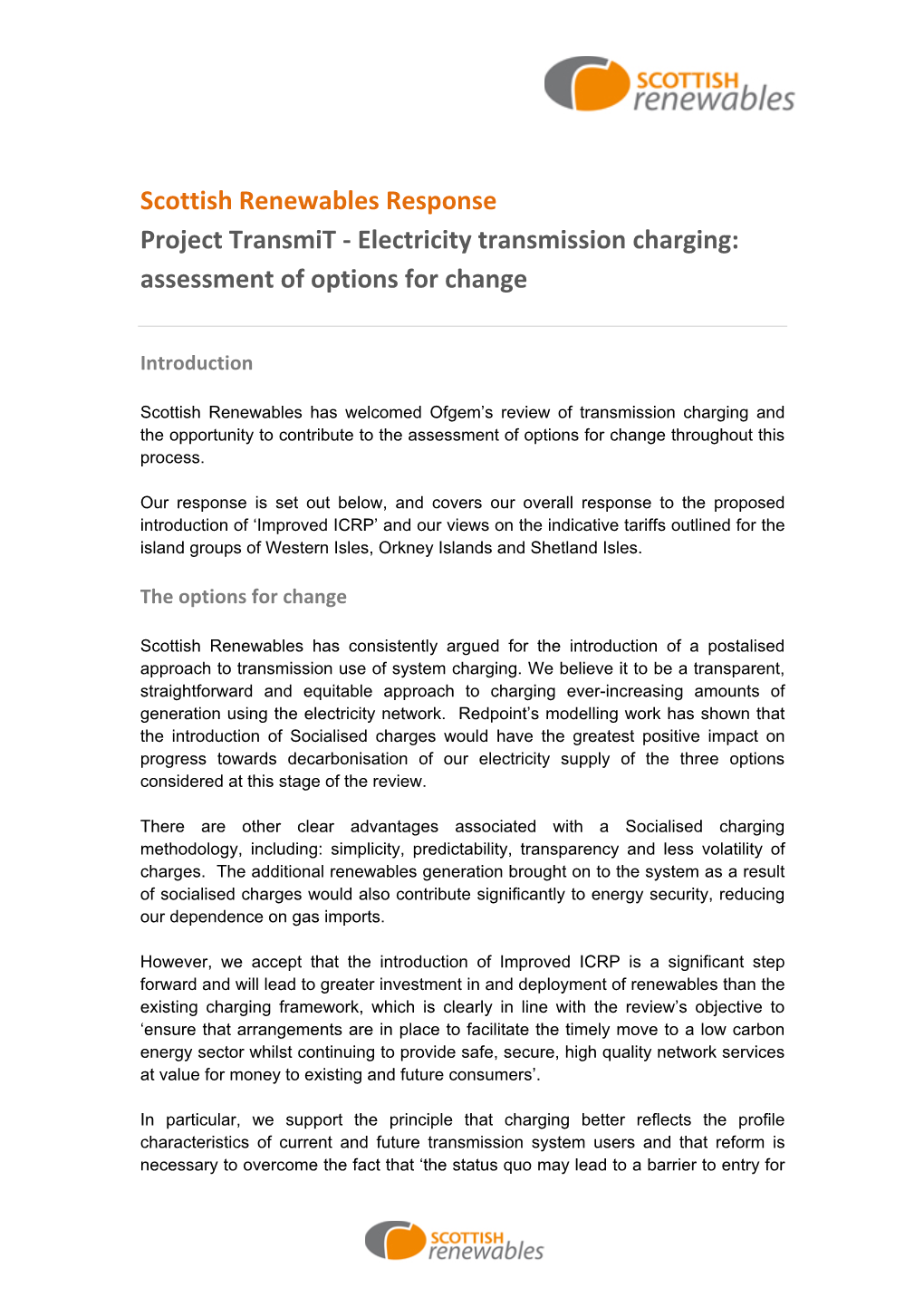 Scottish Renewables Response Project Transmit ‐ Electricity Transmission Charging: Assessment of Options for Change