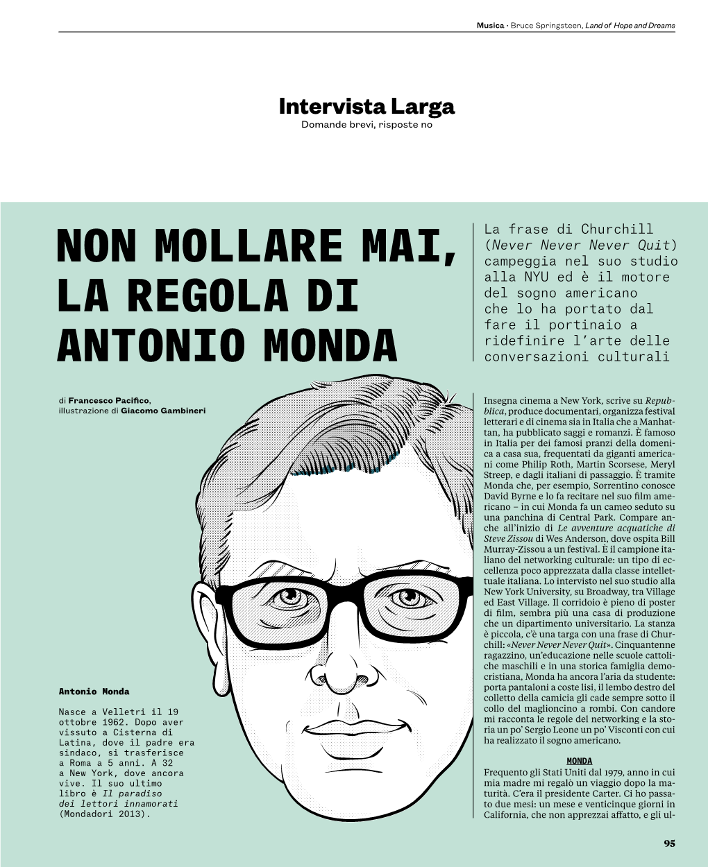 Non Mollare Mai, La Regola Di Antonio Monda