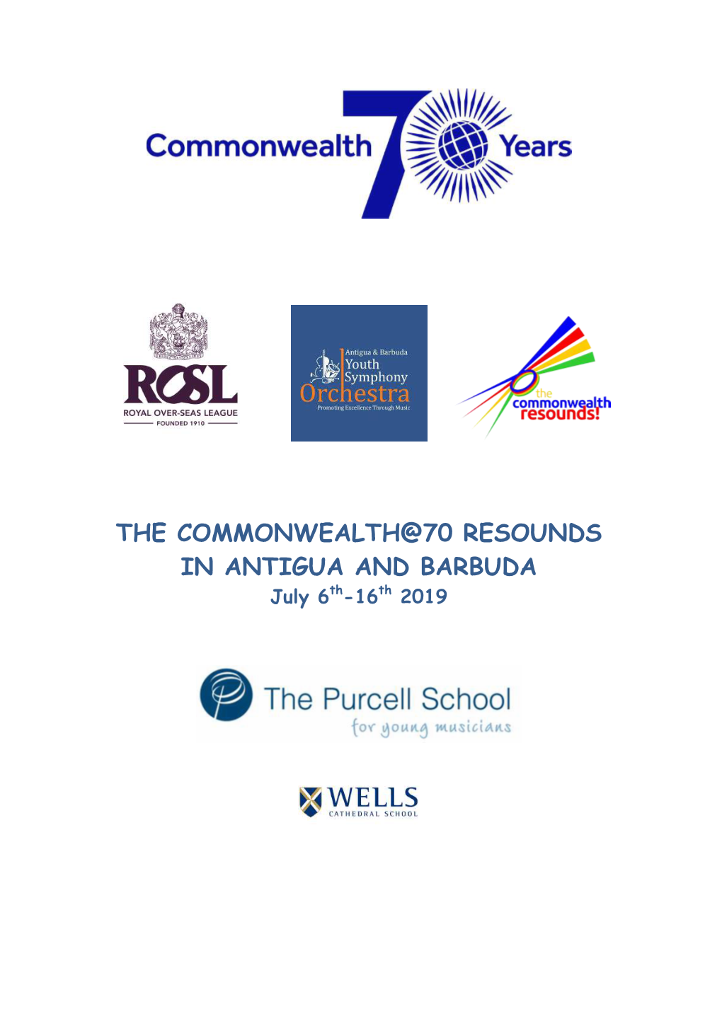 THE COMMONWEALTH@70 RESOUNDS in ANTIGUA and BARBUDA July 6Th-16Th 2019