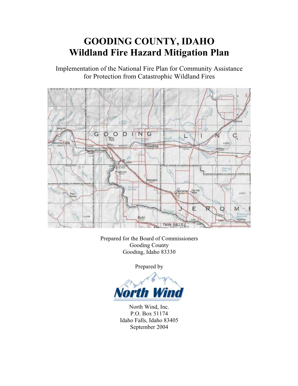 GOODING COUNTY, IDAHO Wildland Fire Hazard Mitigation Plan