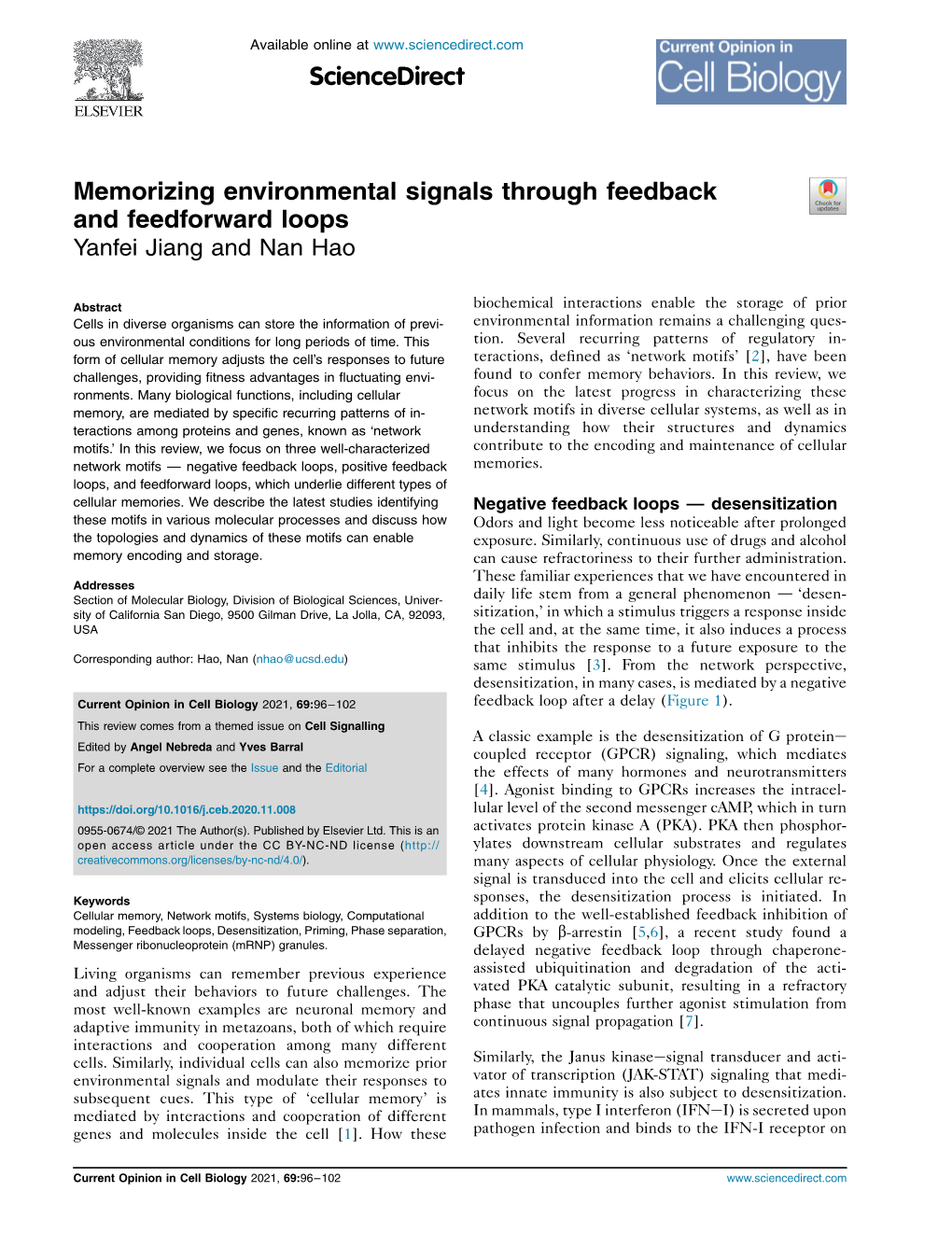 Memorizing Environmental Signals Through Feedback and Feedforward Loops Yanfei Jiang and Nan Hao