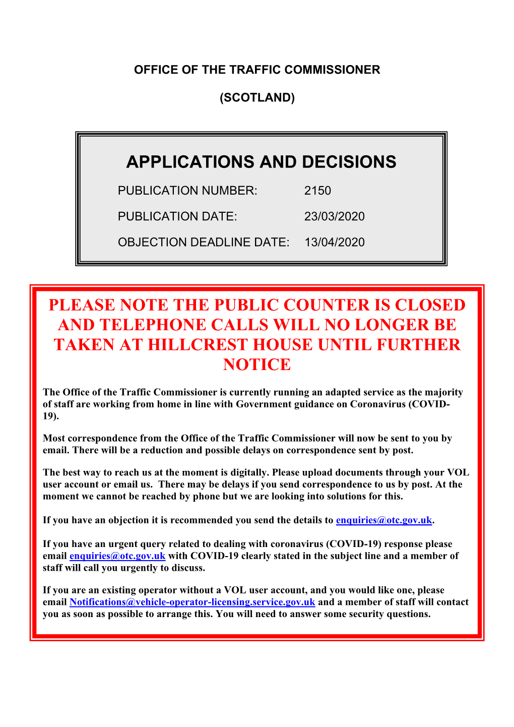 Applicaitons and Decisions for Scotland