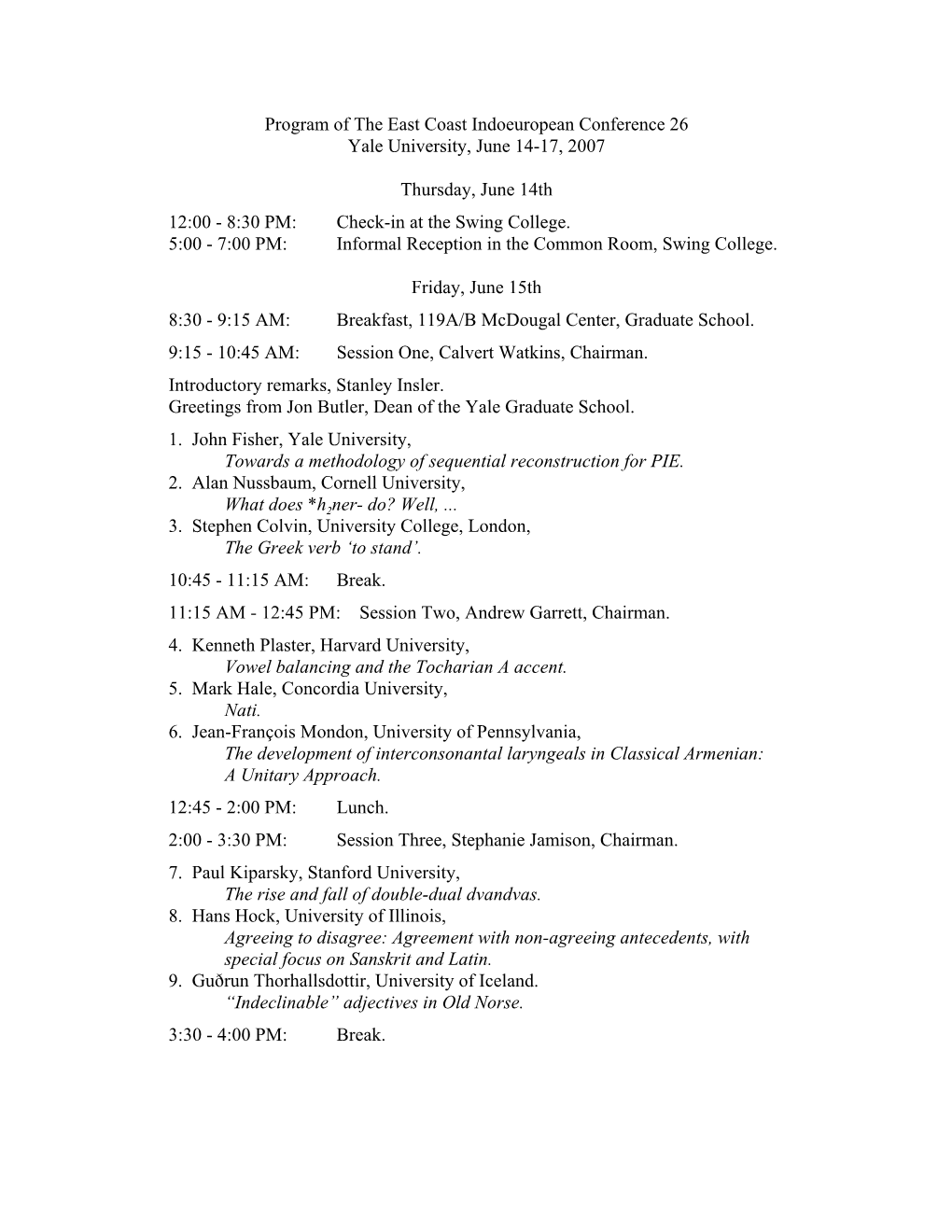 Program of the East Coast Indoeuropean Conference 26 Yale University, June 14-17, 2007