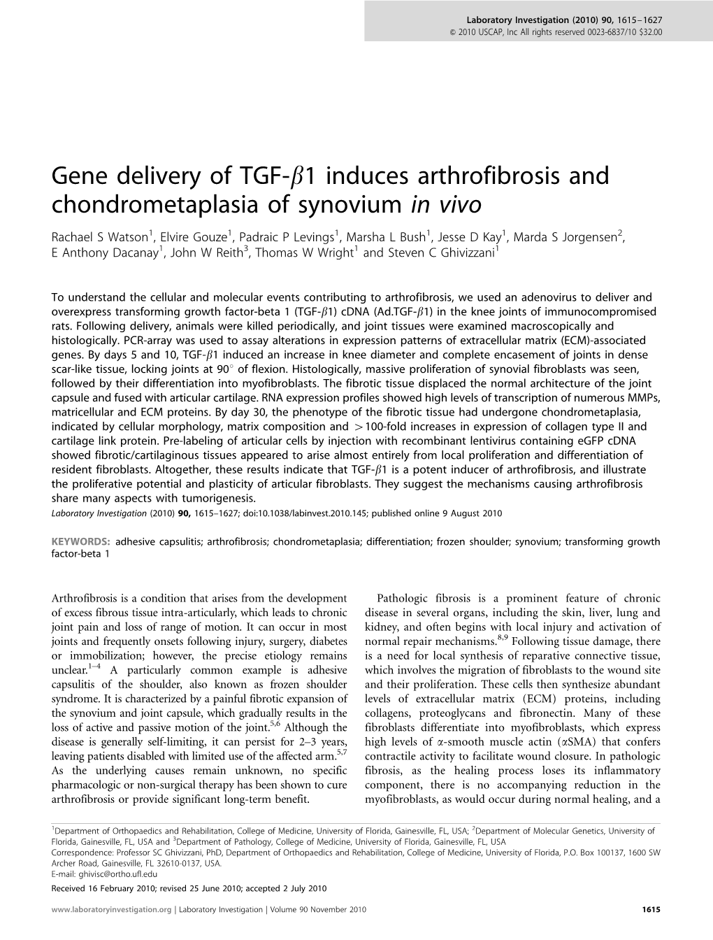 Gene Delivery of TGF-&Beta;1 Induces Arthrofibrosis And