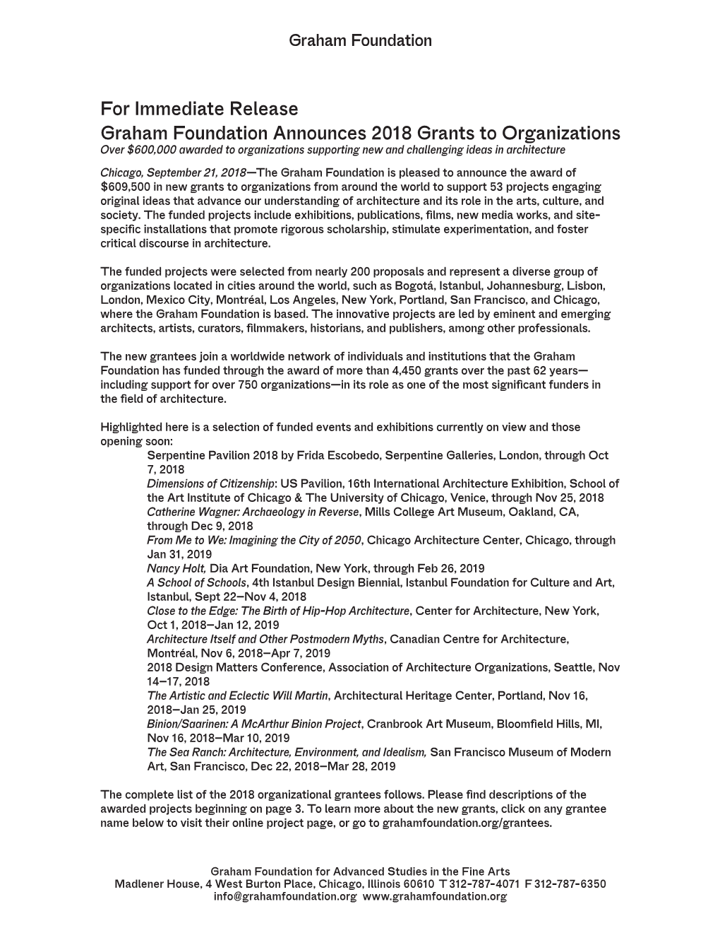 For Immediate Release Graham Foundation Announces 2018 Grants to Organizations