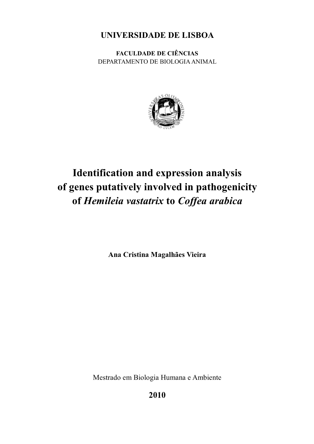 Identification and Expression Analysis of Genes Putatively Involved in Pathogenicity of Hemileia Vastatrix to Coffea Arabica