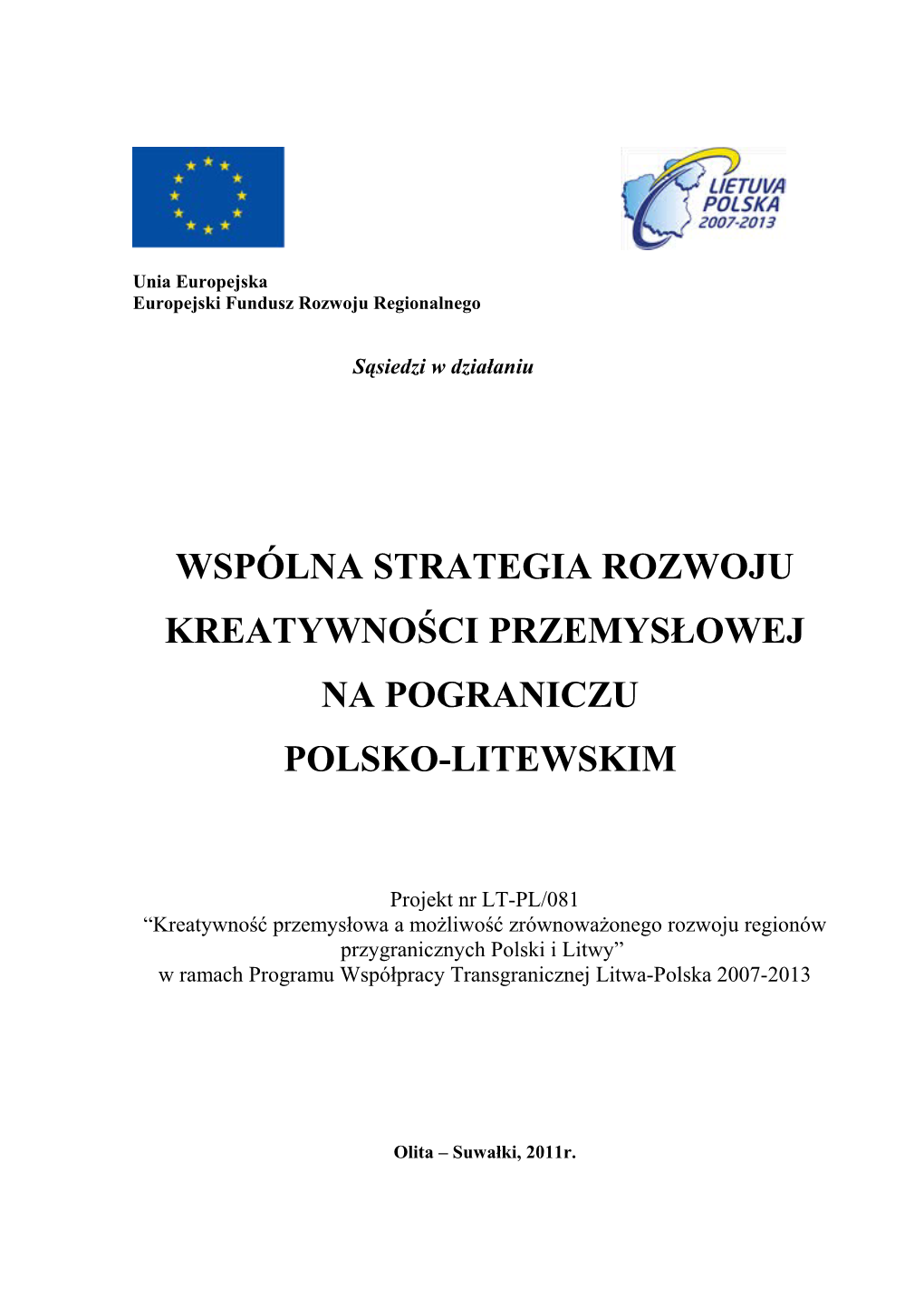 Wspólna Strategia Rozwoju Kreatywności Przemysłowej Na Pograniczu Polsko-Litewskim