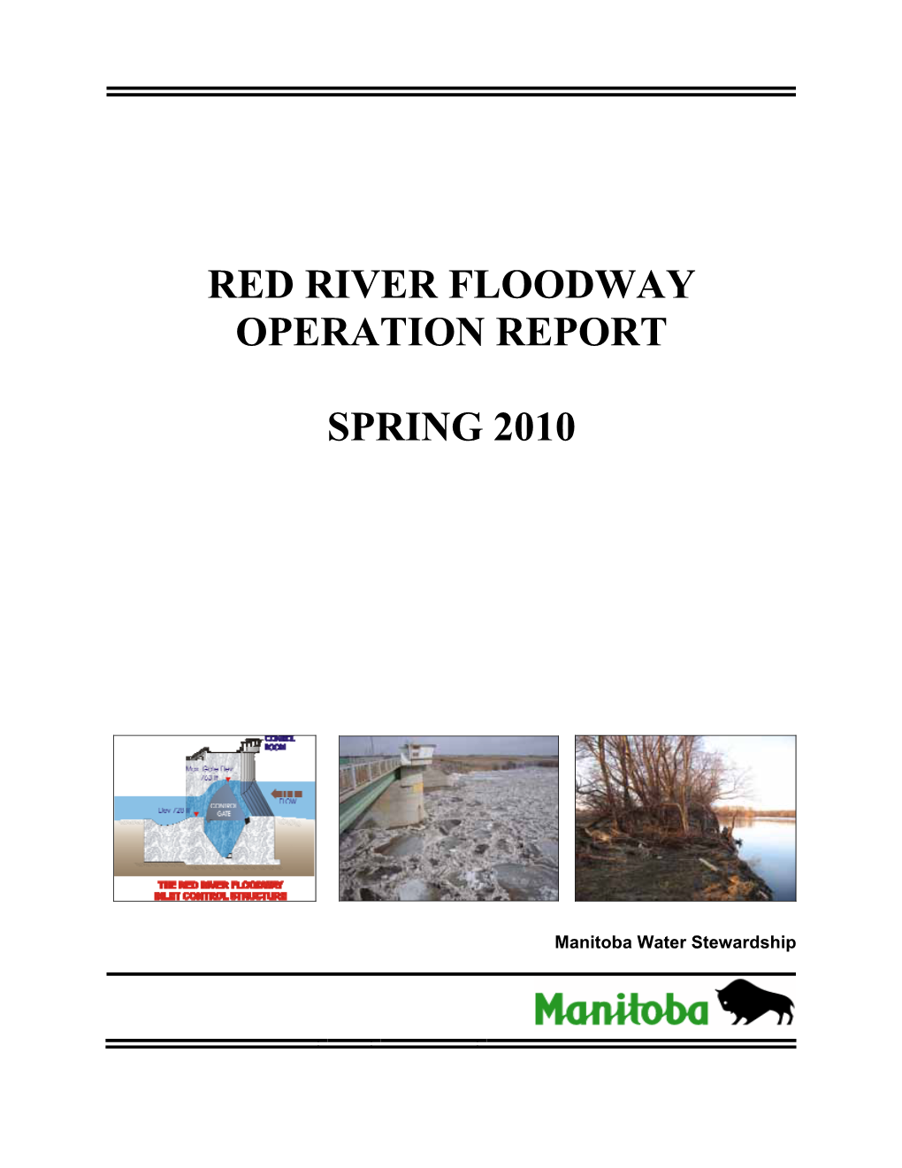 Red River Floodway Operation Report Spring 2010