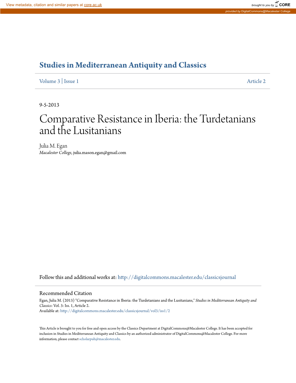 Comparative Resistance in Iberia: the Turdetanians and the Lusitanians Julia M