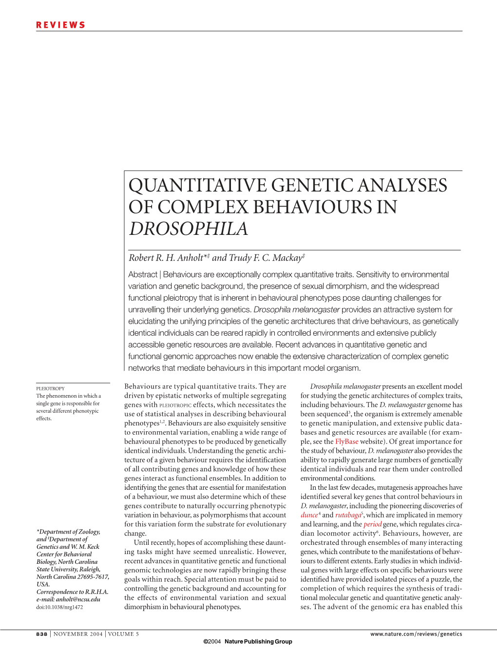 Quantitative Genetic Analyses of Complex Behaviours in Drosophila