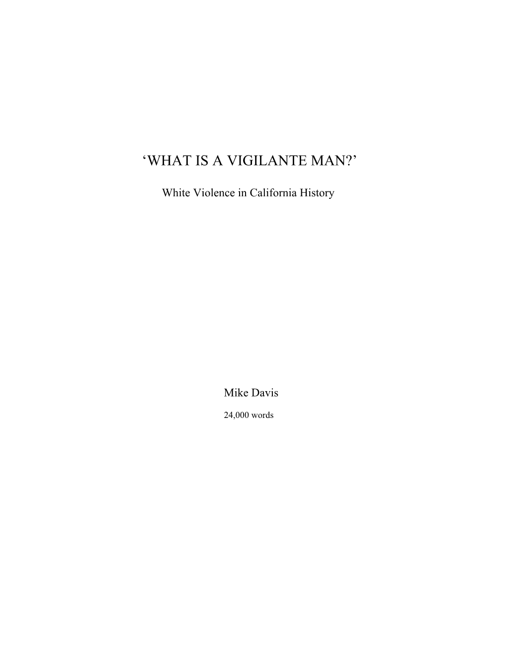 'WHAT IS a VIGILANTE MAN?' by Mike Davis