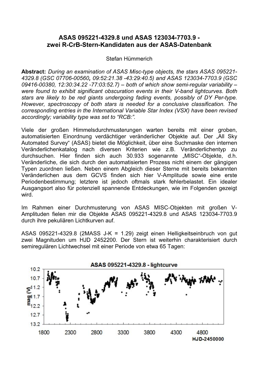 ASAS 095221-4329.8 Und ASAS 123034-7703.9 - Zwei R-Crb-Stern-Kandidaten Aus Der ASAS-Datenbank