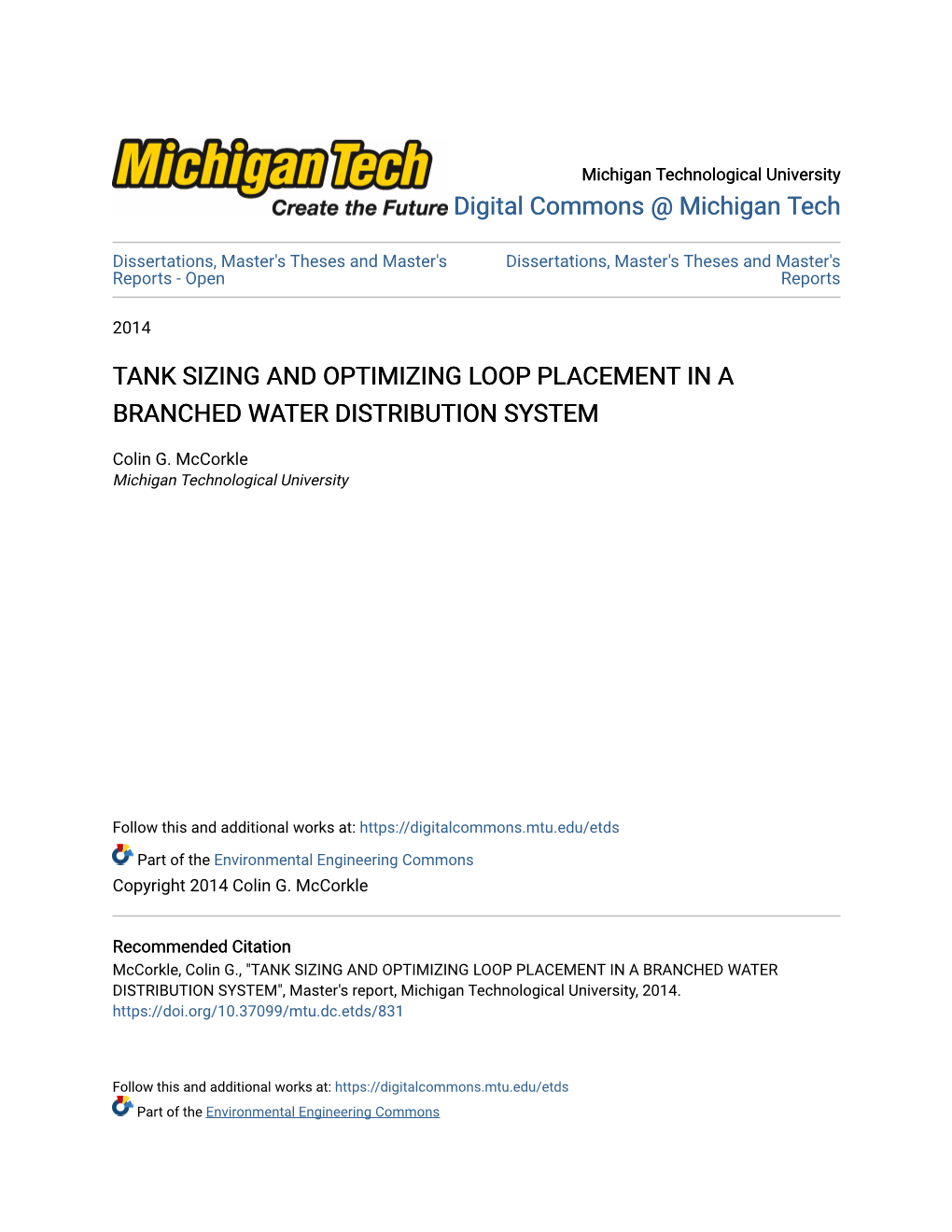 Tank Sizing and Optimizing Loop Placement in a Branched Water Distribution System