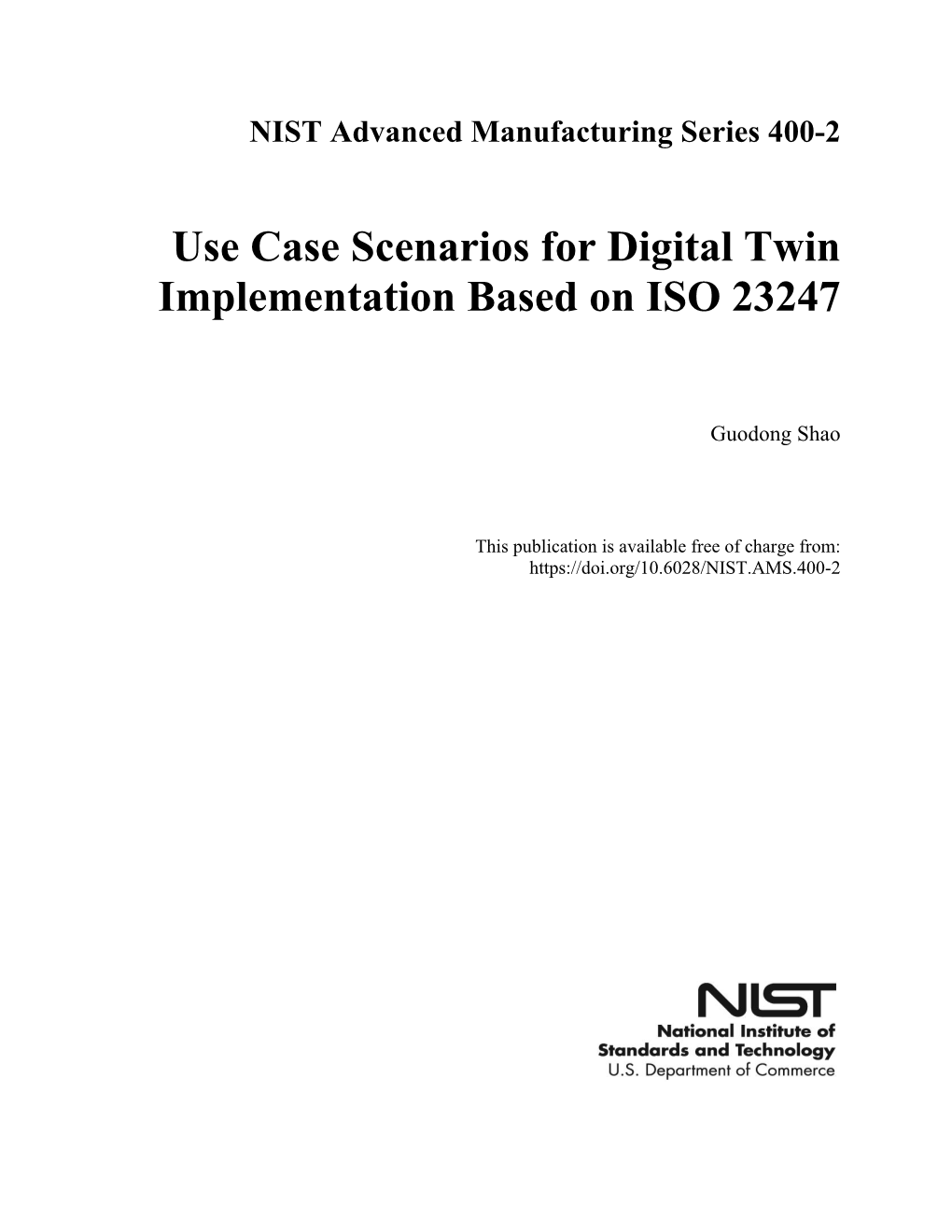 Use Case Scenarios for Digital Twin Implementation Based on ISO 23247