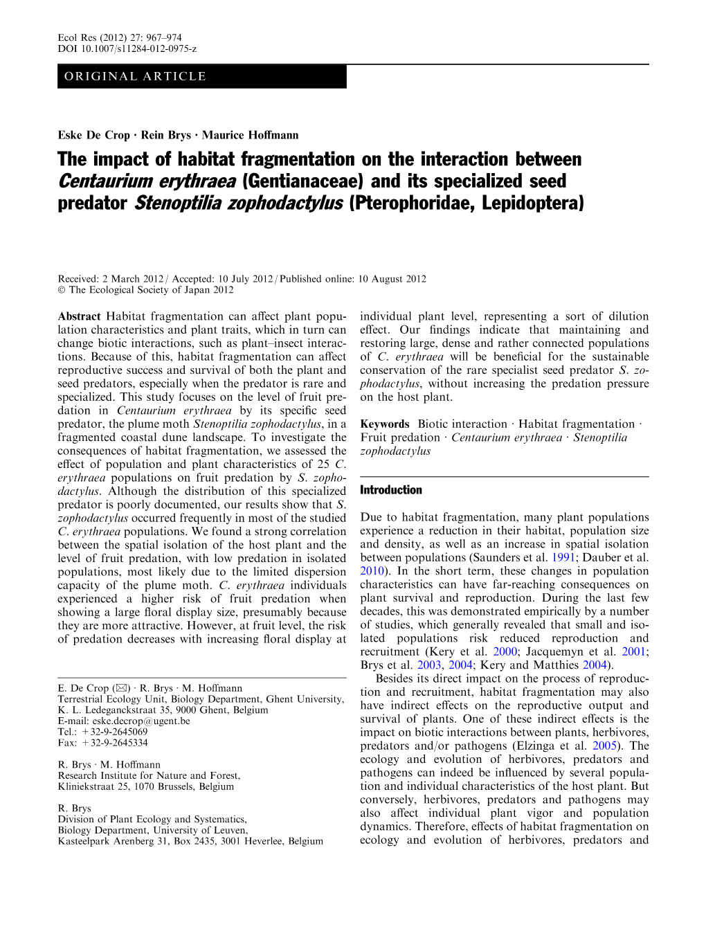 The Impact of Habitat Fragmentation on the Interaction Between