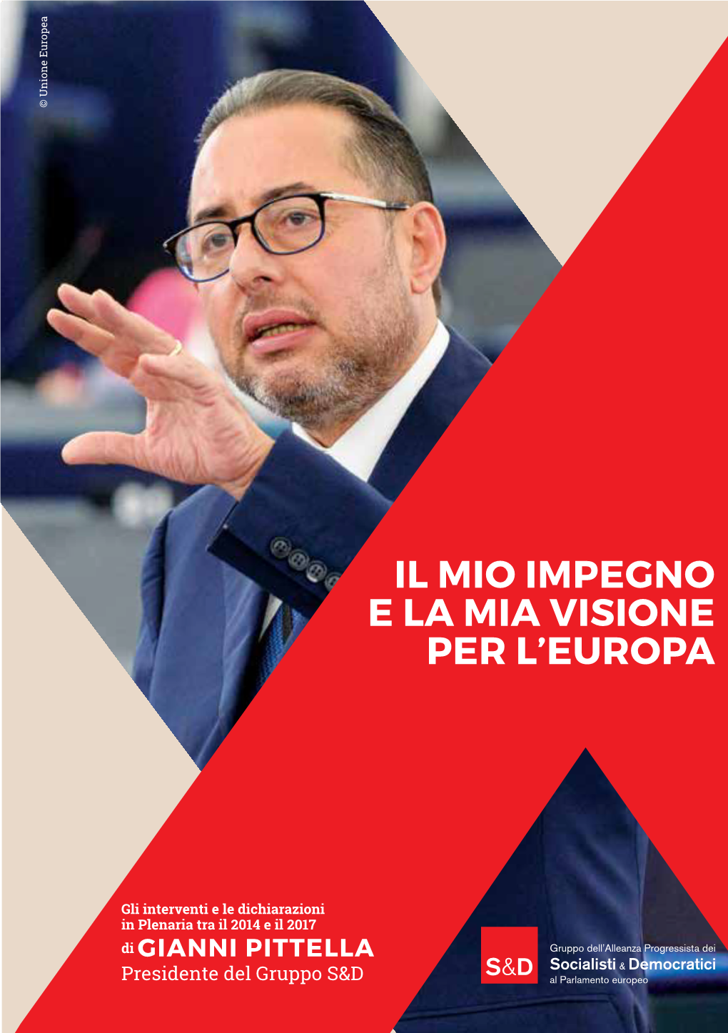 Il Mio Impegno E La Mia Visione Per L'europa