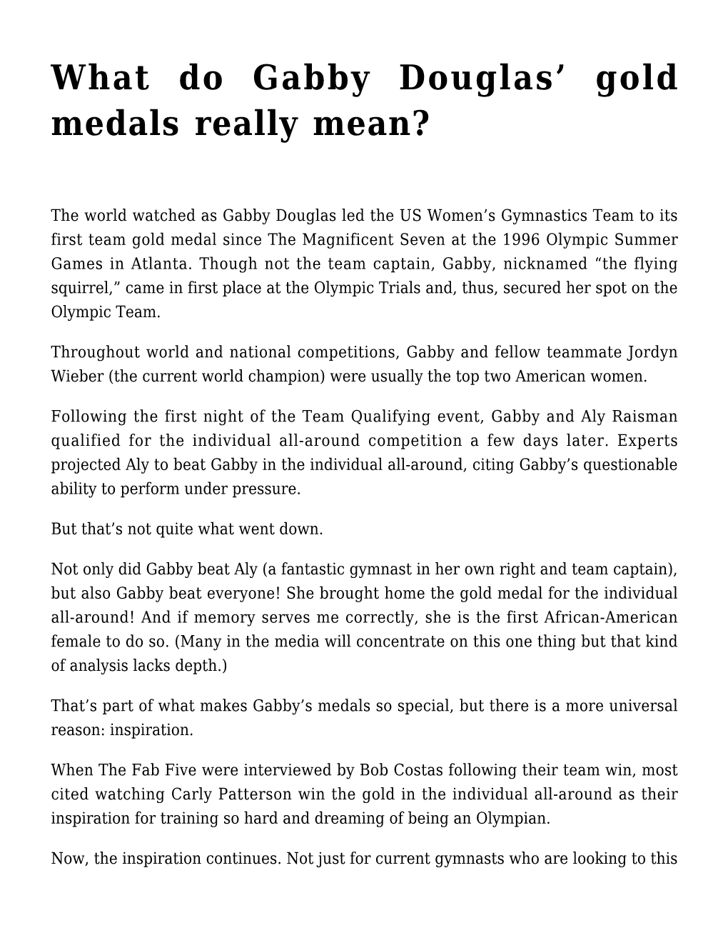 What Do Gabby Douglas&#8217; Gold Medals Really Mean?