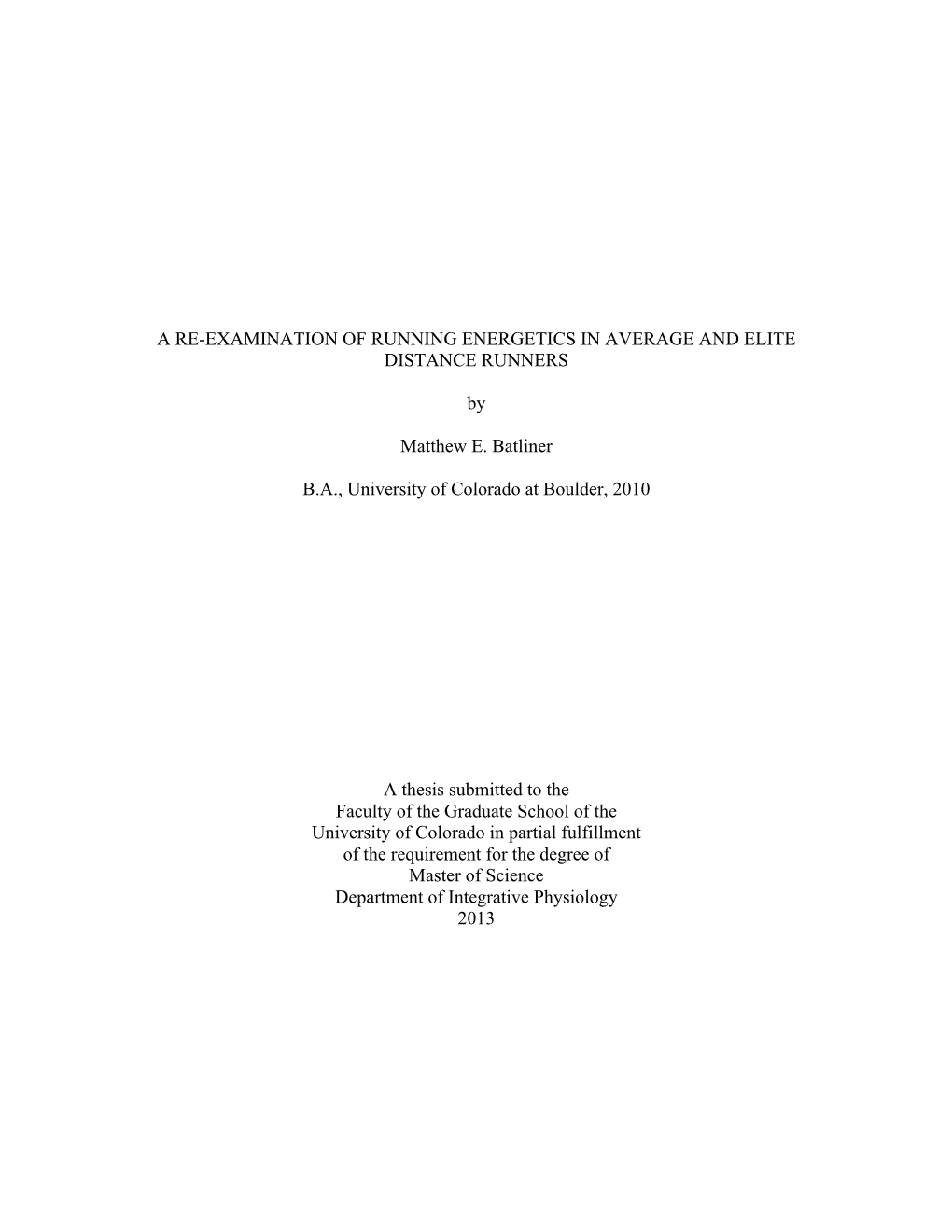 A Re-Examination of Running Energetics in Average and Elite Distance Runners