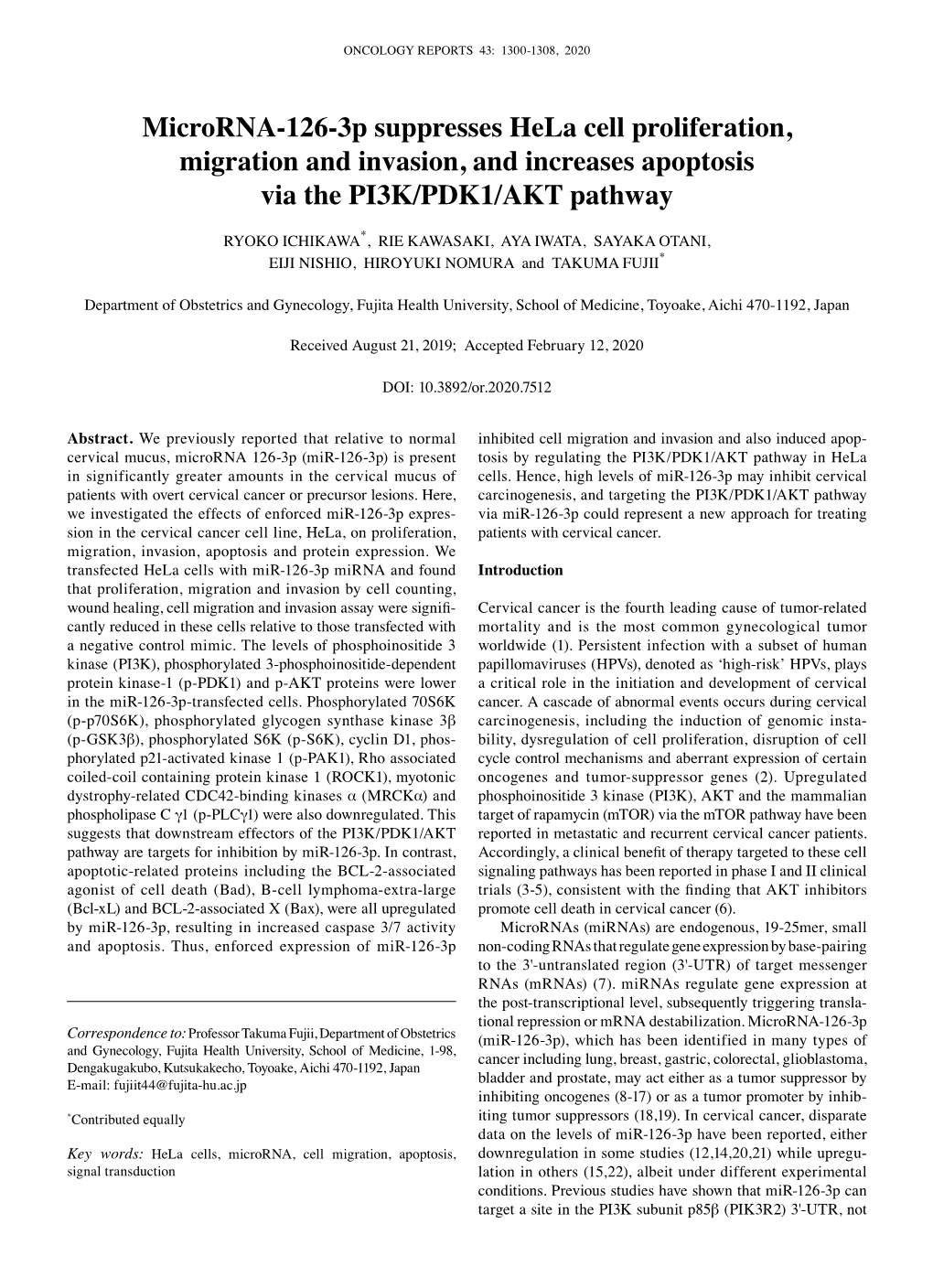 Microrna‑126‑3P Suppresses Hela Cell Proliferation, Migration and Invasion, and Increases Apoptosis Via the PI3K/PDK1/AKT Pathway