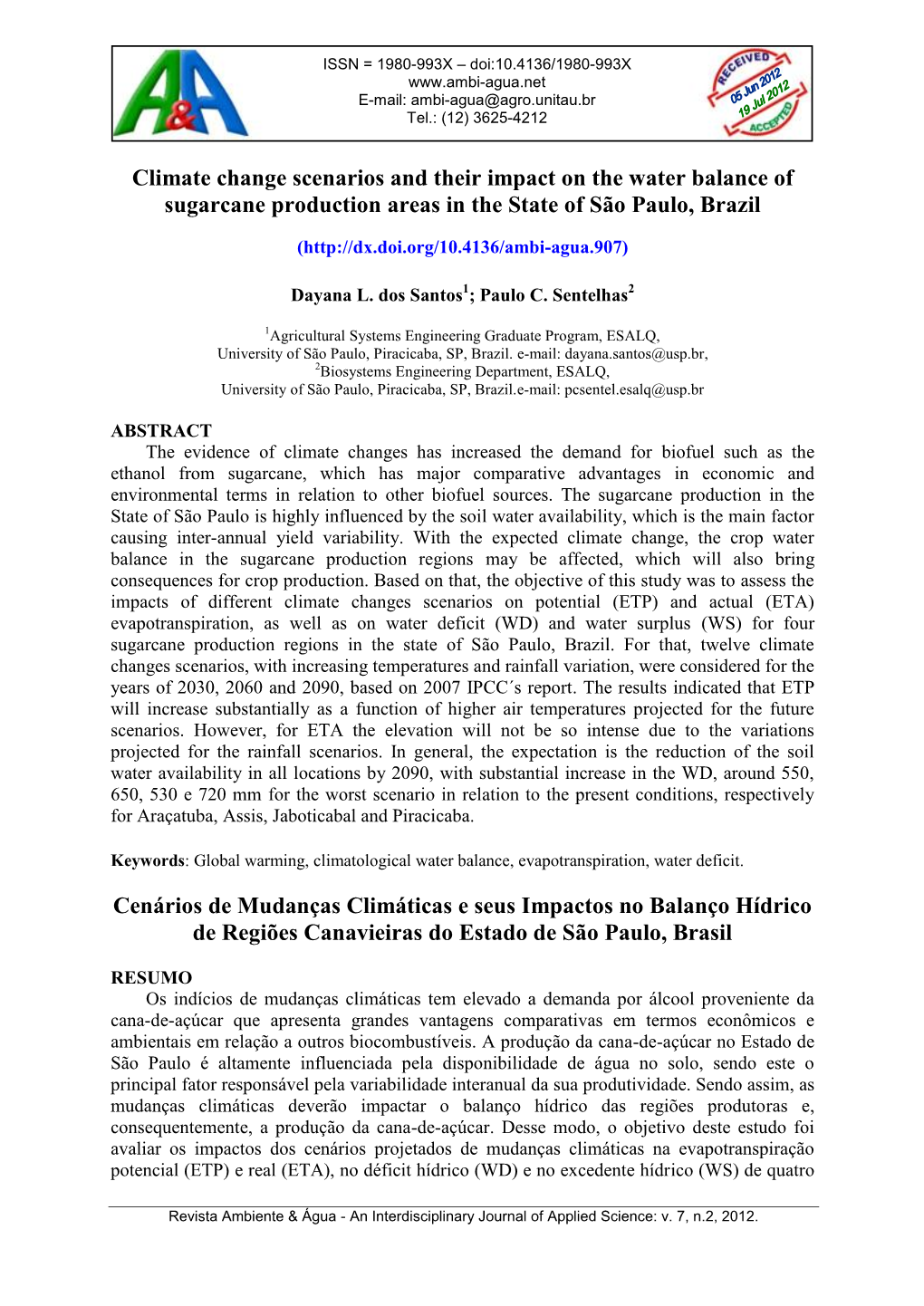 Climate Change Scenarios and Their Impact on the Water Balance of Sugarcane Production Areas in the State of São Paulo, Brazil