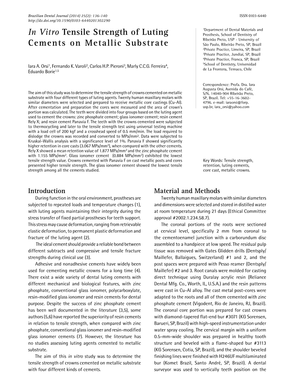 In Vitro Tensile Strength of Luting Cements on Metallic Substrate