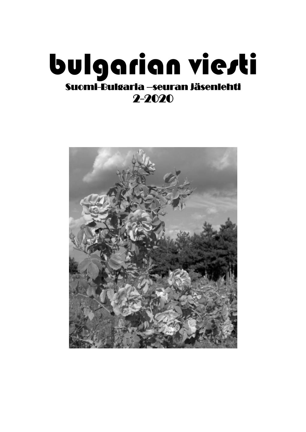 Bulgarian Viesti Suomi-Bulgaria –Seuran Jäsenlehti 2-2020