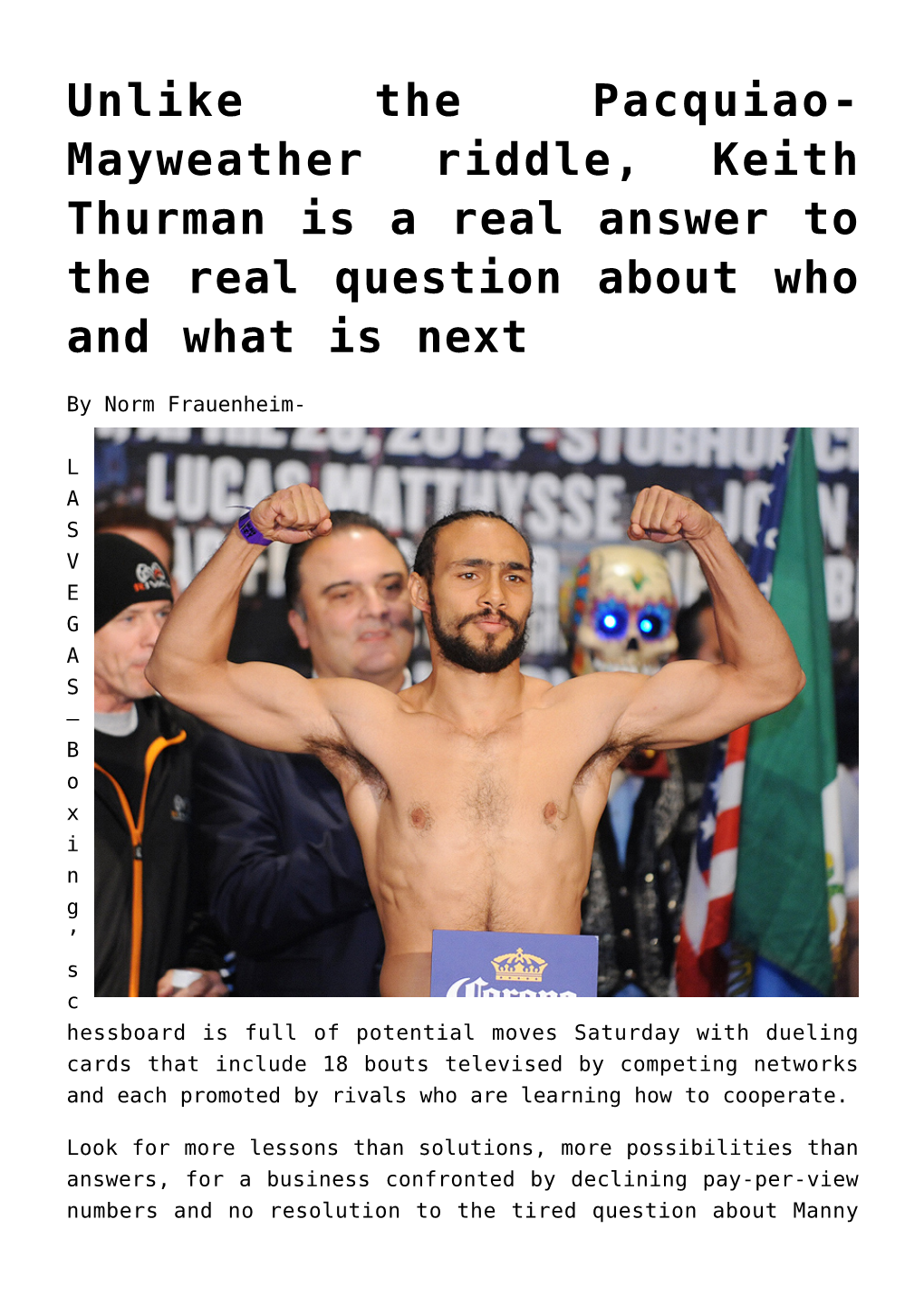 Unlike the Pacquiao-Mayweather Riddle, Keith Thurman Is a Real