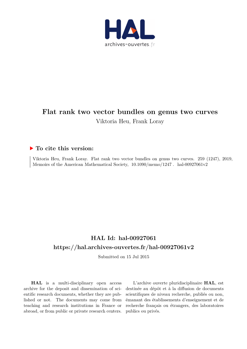 Flat Rank Two Vector Bundles on Genus Two Curves Viktoria Heu, Frank Loray